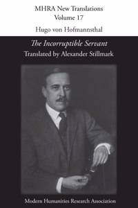 Hugo von Hofmannsthal, 'The Incorruptible Servant'