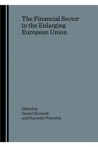 Financial Sector in the Enlarging European Union