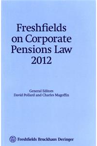 Freshfields on Corporate Pensions Law 2012
