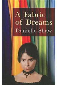 A Fabric of Dreams
