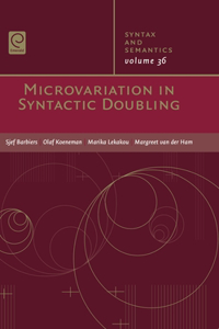 Microvariation in Syntactic Doubling