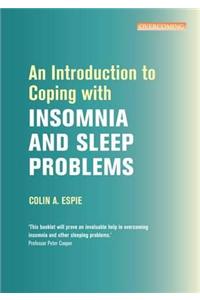 Introduction to Coping with Insomnia and Sleep Problems