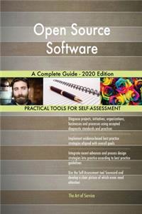 Open Source Software A Complete Guide - 2020 Edition