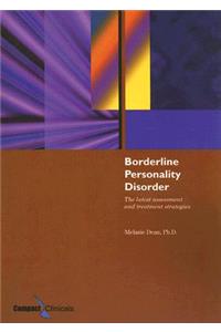 Borderline Personality Disorder: The Latest Assessment and Treatment Strategies