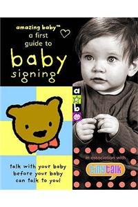 Amazing Baby - Baby Signing Book