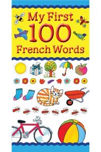 My First 100 French Words