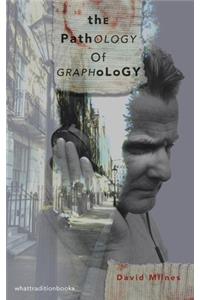 The Pathology of Graphology