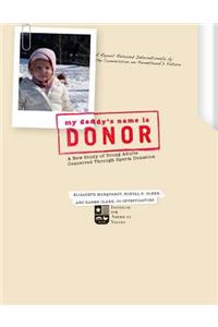 My Daddy's Name Is Donor