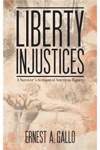 Liberty Injustices