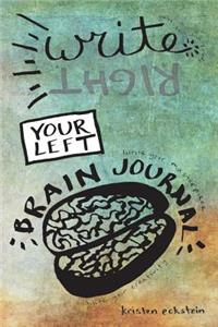 Write (Right) Your Left Brain Journal