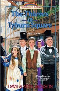Thieves of Tyburn Square