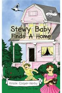 Stewy Baby Finds a Home