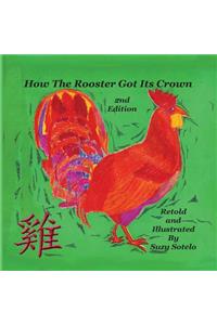 How the Rooster Got His Crown