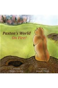 Paxton's World On Fire