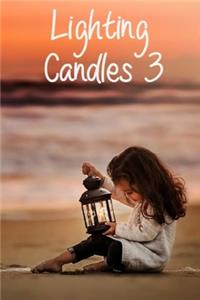 Lighting Candles 3