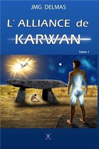 L'Alliance de Karwan: Tome 1