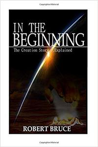 In the Beginning: The Creation Story...explained