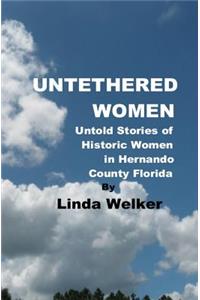 Untethered Women
