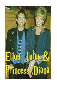 Elton John & Princess Diana