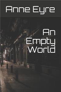 An Empty World