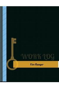 Fire Ranger Work Log