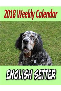 2018 Weekly Calendar English Setter