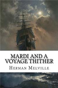 Mardi and A Voyage Thither