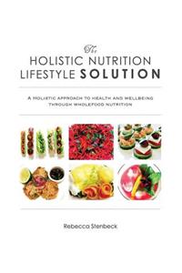 Holistic Nutrition Lifestyle Solution