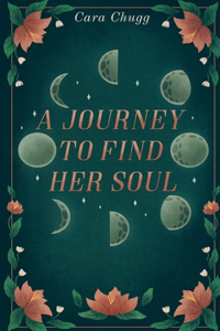 Journey to Find Her Soul