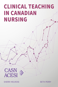 Clinical Teaching in Canadian Nursing