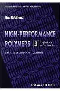 High-Performance Polymers Volume 3