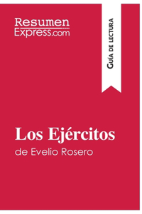 Ejércitos de Evelio Rosero (Guía de lectura)