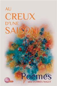 Au Creux d'Une Saison