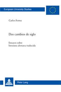 DOS Cambios de Siglo