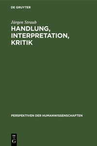 Handlung, Interpretation, Kritik