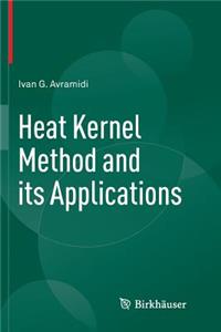 Heat Kernel Method and Its Applications