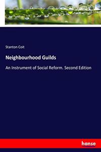 Neighbourhood Guilds