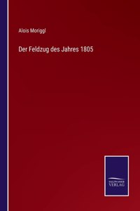 Feldzug des Jahres 1805