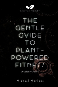 Gentle Guide to Plant-Powered Fitness