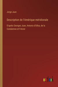 Description de l'Amérique méridionale