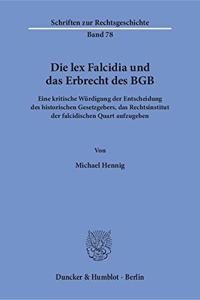 Die Lex Falcidia Und Das Erbrecht Des Bgb