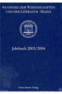 Akademie Der Wissenschaften Und Der Literatur Mainz - Jahrbuch 54/55 (2003/2004)