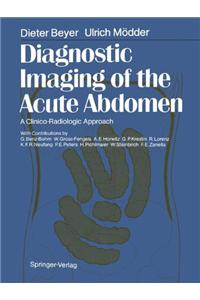 Diagnostic Imaging of the Acute Abdomen