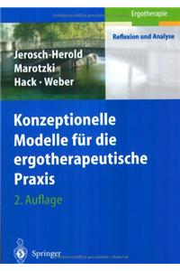 Konzeptionelle Modelle Fa1/4r Die Ergotherapeutische Praxis