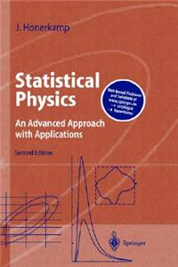 Statistical Physics: An Advanced Approach with Applications. Web-Enhanced with Problems and Solutions