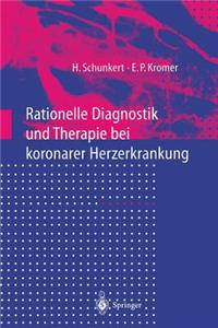 Rationelle Diagnostik Und Therapie Bei Koronarer Herzerkrankung