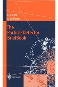 Particle Detector Briefbook