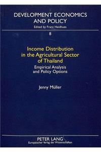 Income Distribution in the Agricultural Sector of Thailand