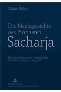 Die Nachtgesichte Des Propheten Sacharja