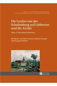 Grafen von der Schulenburg auf Lieberose und ihr Archiv